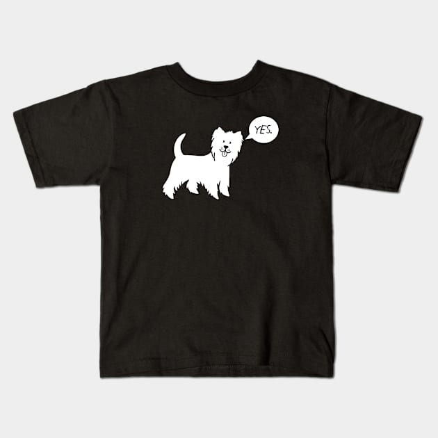 WHITE DOG SAYS YES Kids T-Shirt by ROBZILLANYC